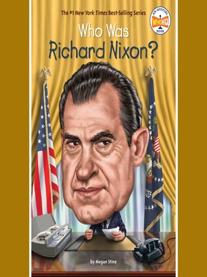 cover image of Who Was Richard Nixon?